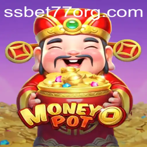 Unveiling the Thrills of MoneyPot: An Immersive Gaming Experience with SSBET77