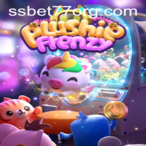 The Enchanting World of PlushieFrenzy and the Exciting Connection with SSBET77