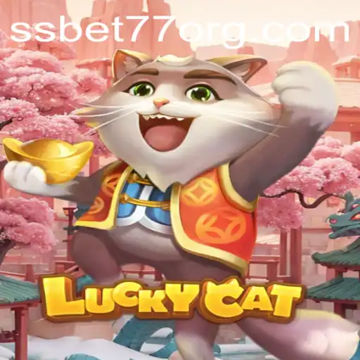 Exploring the Enchanting World of LuckyCat with SSBET77: A Thrilling Gaming Experience